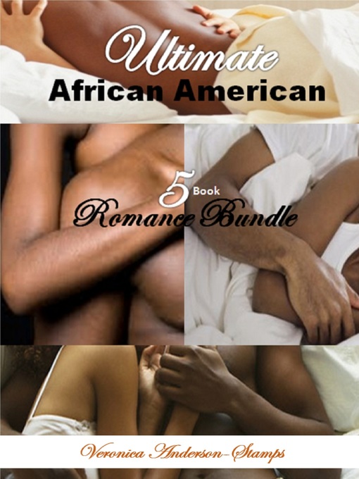 Title details for Ultimate African American 5 Book Romance Bundle by Veronica Anderson-Stamps - Available